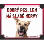 Tabulka Dobrý pes, len má slabé nervy