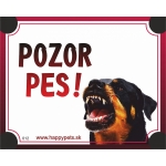Tabulka POZOR PES  - rotvajler