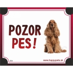Tabulka POZOR PES  - koker americ.