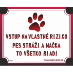 Tabulka pes stráži a mačka to všetko riadi