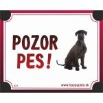 Tabulka POZOR PES  - bradac