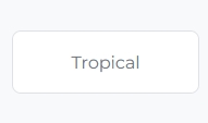 tropical